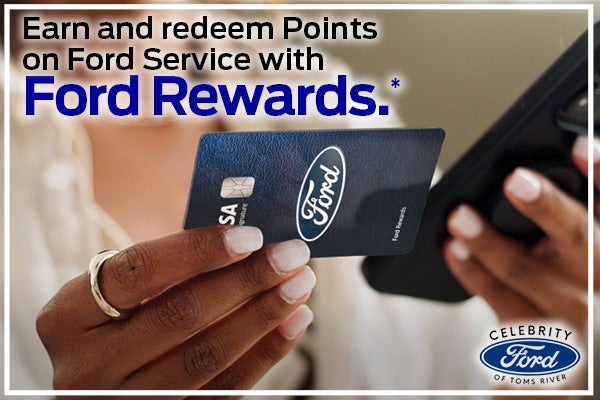 Earn and redeem Points on Ford Service with Ford Rewards.*